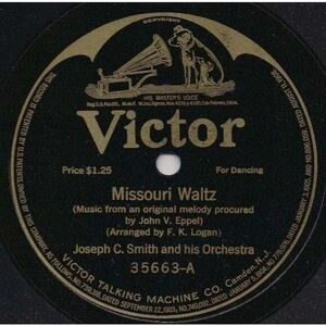 Joseph C. Smith’s Orchestra Missouri Waltz / Kiss Me Again Victor 35663 Shellac